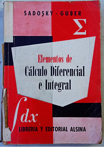 Elementos De Cálculo Diferencial E Integral. T2 - M. Sadosky