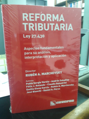 Libro Reforma Tributaria Ley 27430 Ruben Marchevsky