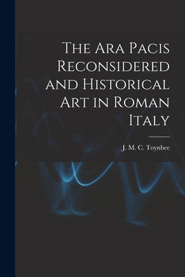 Libro The Ara Pacis Reconsidered And Historical Art In Ro...