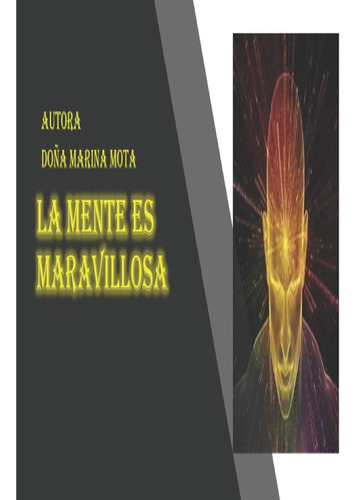 Libro La Mente Es Maravillosa (spanish Edition)
