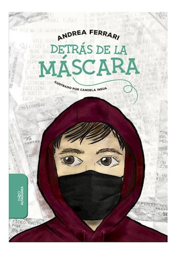 Libro Detras De La Mascara (coleccion Biblioteca Infantil Y
