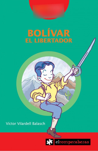 Libro - Bolívar El Libertador 