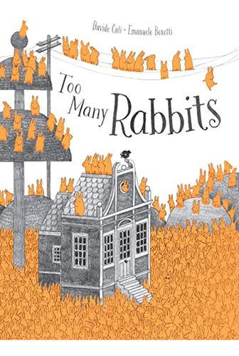 Too Many Rabbits (Libro en Inglés), de Cali, Davide. Editorial Red Comet Press, tapa pasta dura en inglés, 2023