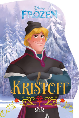 Kristoff, de (Editor) Vergara & Riba Editoras. Disney Editorial VR Editora, capa mole em português, 2014