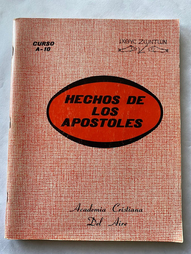 Hechos De Los Apóstoles, Curso A-10, Turner