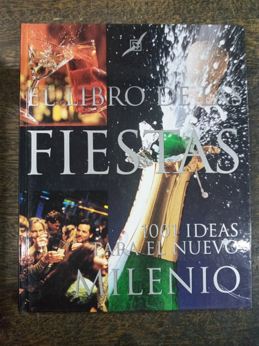 El Libro De Las Fiestas * 1001 Ideas * Albatros *