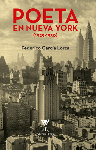 Poeta En Nueva York / Federico García Lorca