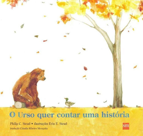 Urso Quer Contas Historia, O, De Stead, Philip; Stead, Erin. Editora Sm Edicoes Em Português