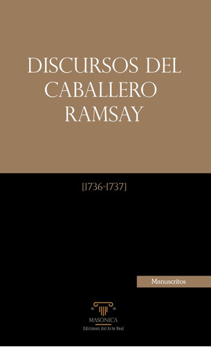 Discursos Del Caballero Ramsay, De Andrew Michael Ramsay