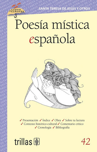 Poesía Mística Española  Volumen 42 Serie Lluvia De Clásicos, De Santa Teresa De Jesus Pinto, Margarita (adaptacion)., Vol. 1. Editorial Trillas, Tapa Blanda En Español, 2013
