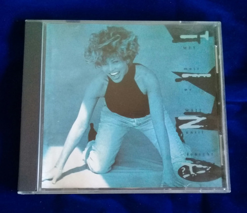 Tina Turner - Why Must We Wait Until Tonight? Cd Single