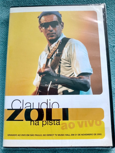 Dvd Claudio Zoli Na Pista Ao Vivo 1ª Edição 2003 Lacrado