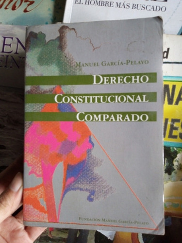 El Derecho Constitucional Comparado, Manuel García 
