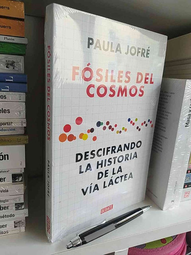 Fósiles Del Cosmos Paula Jofré Pfeil Ed. Debate 232 Páginas 