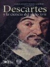 Libro Descartes Y La Ciencia Del Siglo Xvii