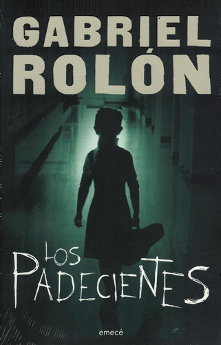 Los Padecientes - Rolon - Emece