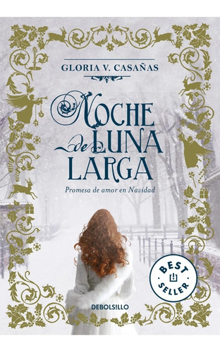 Noche De Luna Larga - Gloria Casañas - Debolsillo - Libro