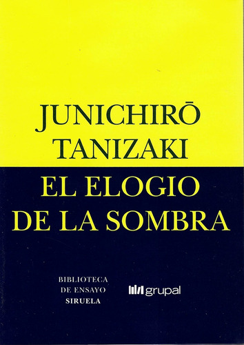 Elogio De La Sombra, Junichiro Tanizaki, Siruela