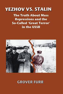 Libro Yezhov Vs. Stalin: The Truth About Mass Repressions...