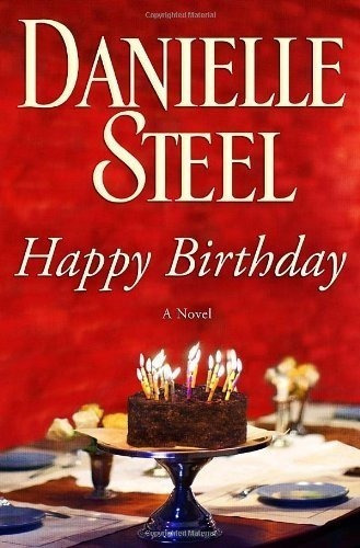 Happy Birthday: A Novel, De Steel, Danielle. Editorial Random House, Tapa Dura En Inglés Internacional, 2011