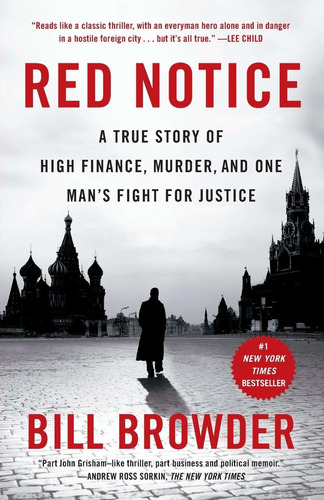 Libro Red Notice: A True Story Of High Finance, Murder, An