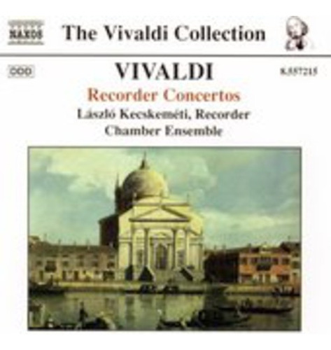 A. Vivaldi; El Kecskem Ti Recorder Conciertos En Cd