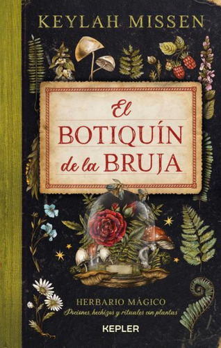 Libro: El Botiquín De La Bruja. Missen, Keylah. Kepler