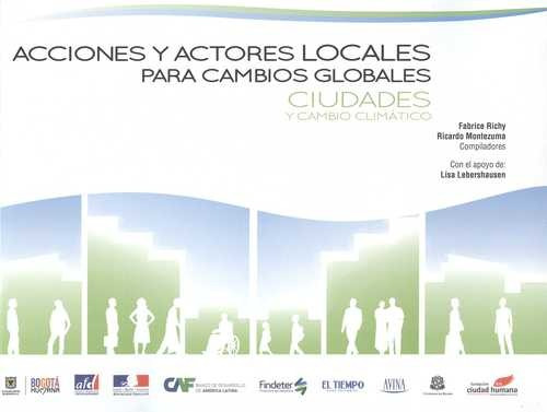 Libro Acciones Y Actores Locales Para Cambios Globales. Ciu