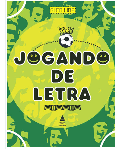 Jogando De Letra: Jogando De Letra, De Lins, Guto. Editora Nova Fronteira (solucao), Capa Mole, Edição 1 Em Português