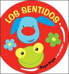 Sentidos (coleccion Burbujitas) Sapo Pepe Y Sus Amigos - St