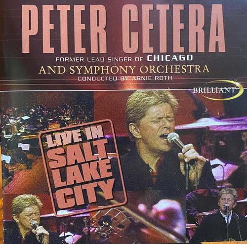 Cd - Peter Cetera / Live In Salt Lake City. Album (2004)