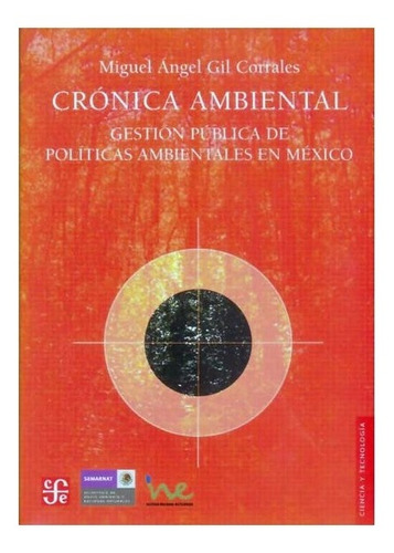 Libro: Crónica Ambiental. | Gil Corrales Miguel Angel