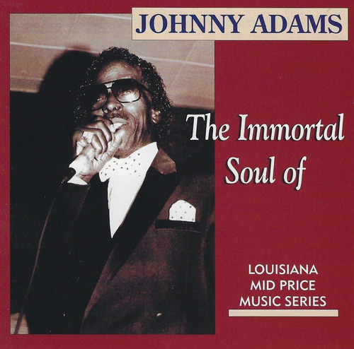 Cd: El Alma Inmortal De Johnny Adams