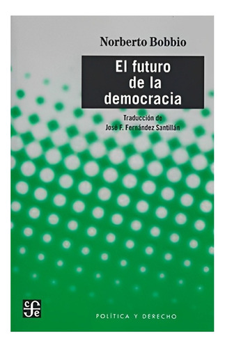 Libro El Futuro De La Democracia /471