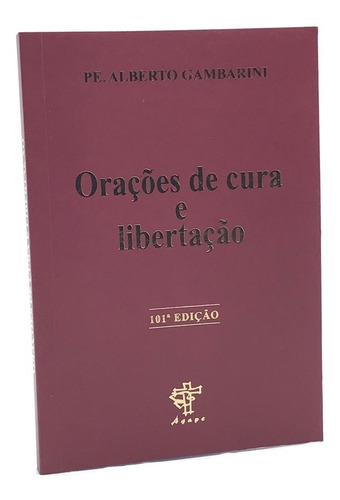 Livro Orações De Cura E Libertação