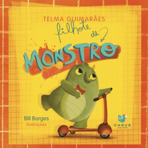 Filhote De Monstro, De Telma Guimarães. Editora Krauss Em Português