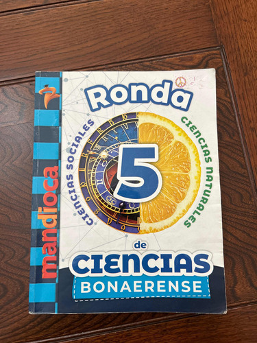 Libro Ronda De Ciencias 5 Bonaerense - Estacion Mandioca