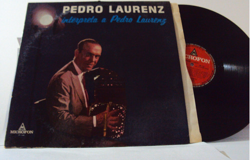 Vinilo Lp 226 Pedro Laurenz Interpreta A Pedro Laurenz