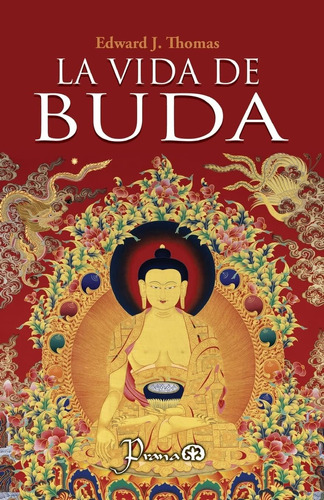 Libro:  La Vida De Buda (spanish Edition)