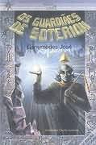 Os Guardiões De Soterion ( Com Suplemento De Leitura ) - 14º Edição De Ganymédes José Pela Atual (1993) (Usado)