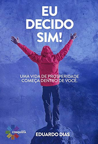 Libro Eu Decido Sim! De Flávio Meirelles Conquista Editora