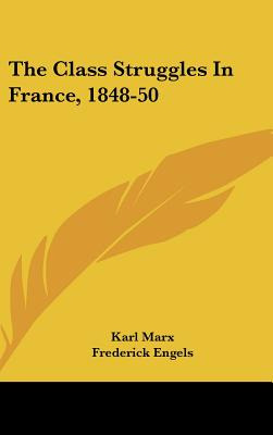 Libro The Class Struggles In France, 1848-50 - Marx, Karl