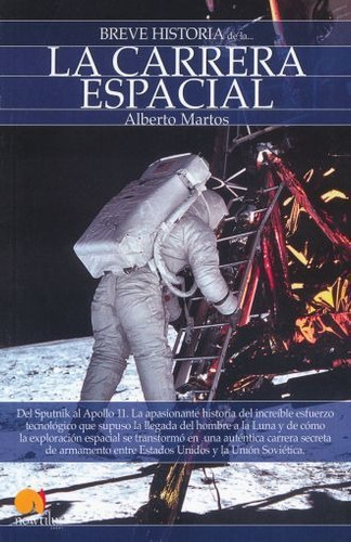Breve Historia De La Carrera Espacial. Nowtilus