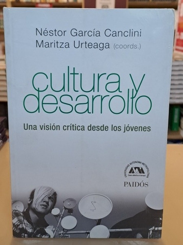 Cultura Y Desarrollo - Néstor García Canclini 