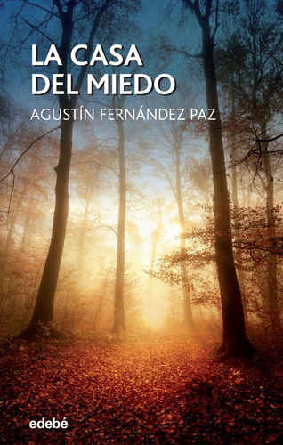 Libro La Casa Del Miedo - Fernandez Paz, A