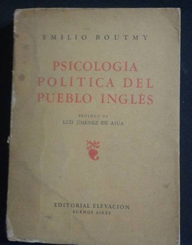 Psicologia Politica Del Pueblo Ingles Emilio Boutmy