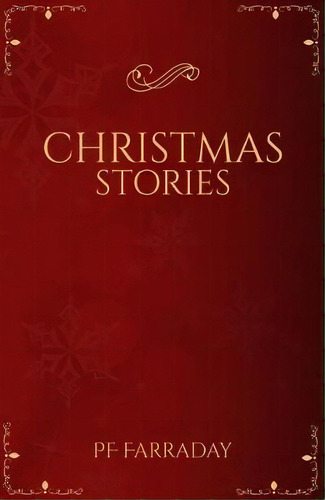 Christmas Stories, De Pf Farraday. Editorial Austin Macauley Publishers, Tapa Blanda En Inglés