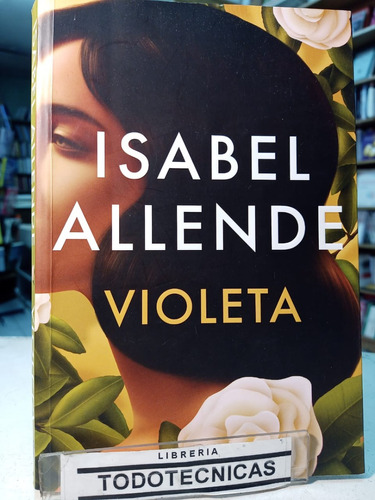 Violeta  - Isabel Allende -  Excelente Estado    -991