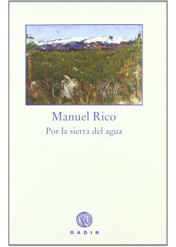 Libro Por La Sierra Del Agua De Rico Manuel