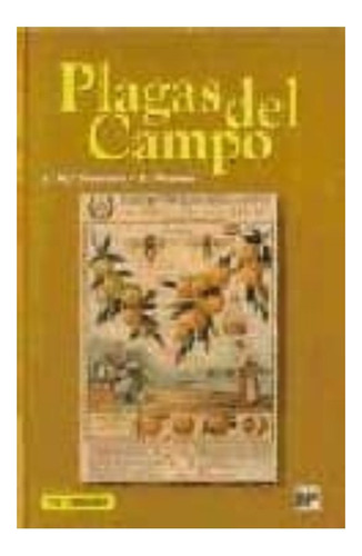 Plagas Del Campo, De Carrero, J.m.. Editorial Imp. Ediciones Paraninfo S.a.   Mundi Prensa, Tapa Blanda En Español